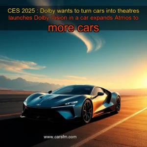 Artistic representation for CES 2025 : Dolby wants to turn cars into theatres launches Dolby Vision in a car expands Atmos to more cars