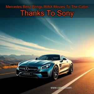 Artistic representation for Mercedes Benz Brings IMAX Movies To The Cabin Thanks To Sony